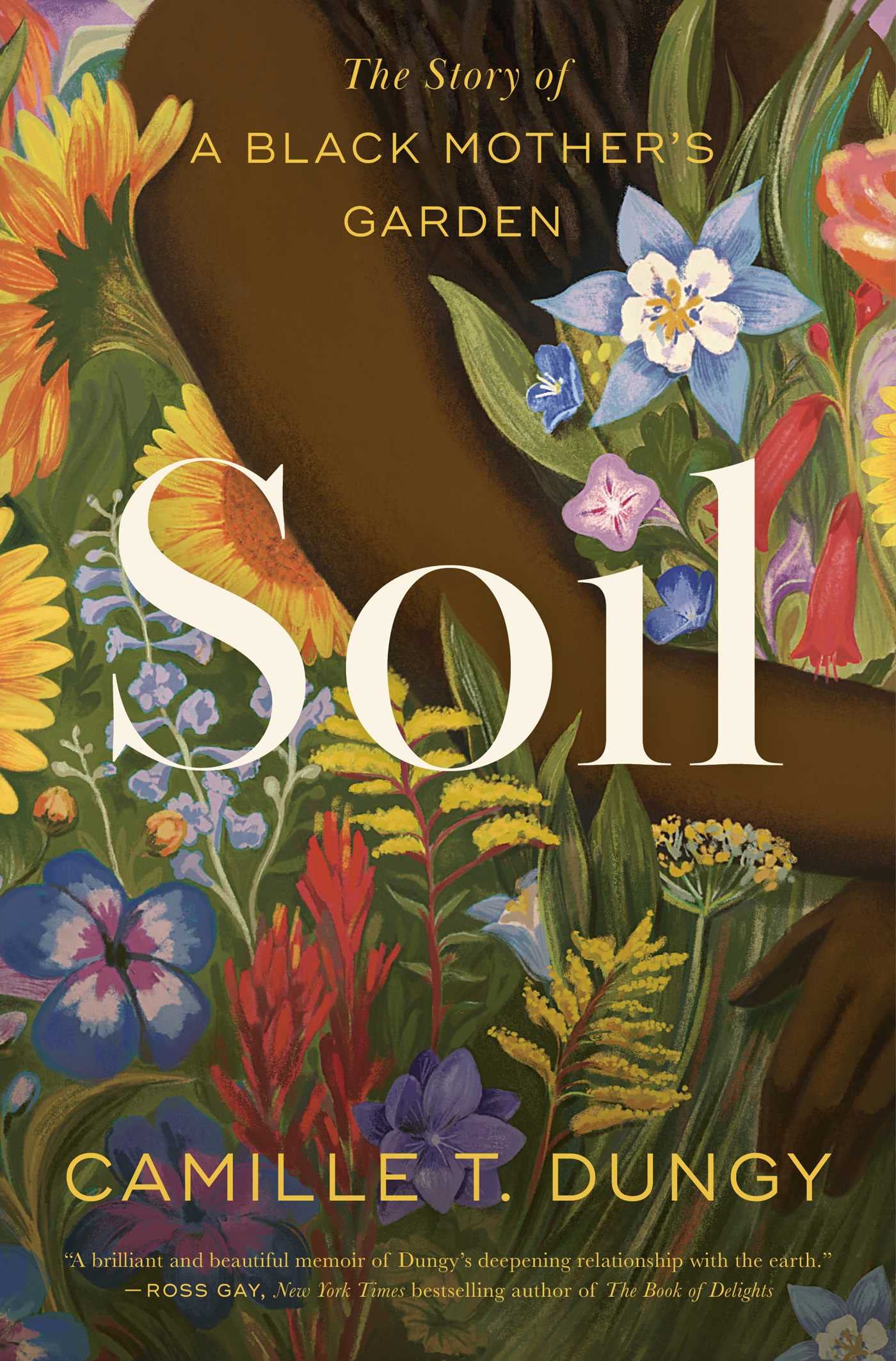 Soil: The Story Of A Black Mother'S Garden,New