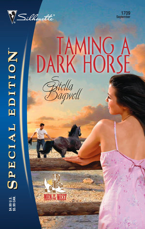 Taming a Dark Horse (Silhouette Special Edition) (Men of the West),Used