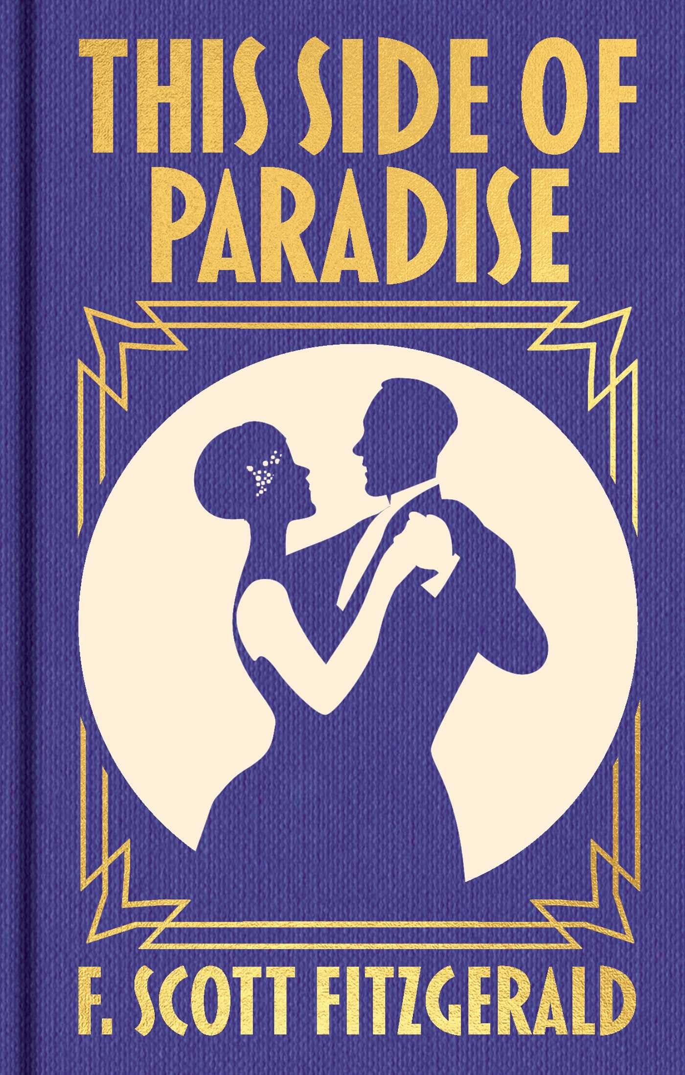 This Side Of Paradise: Gilded Pocket Edition (Arcturus Ornate Classics)