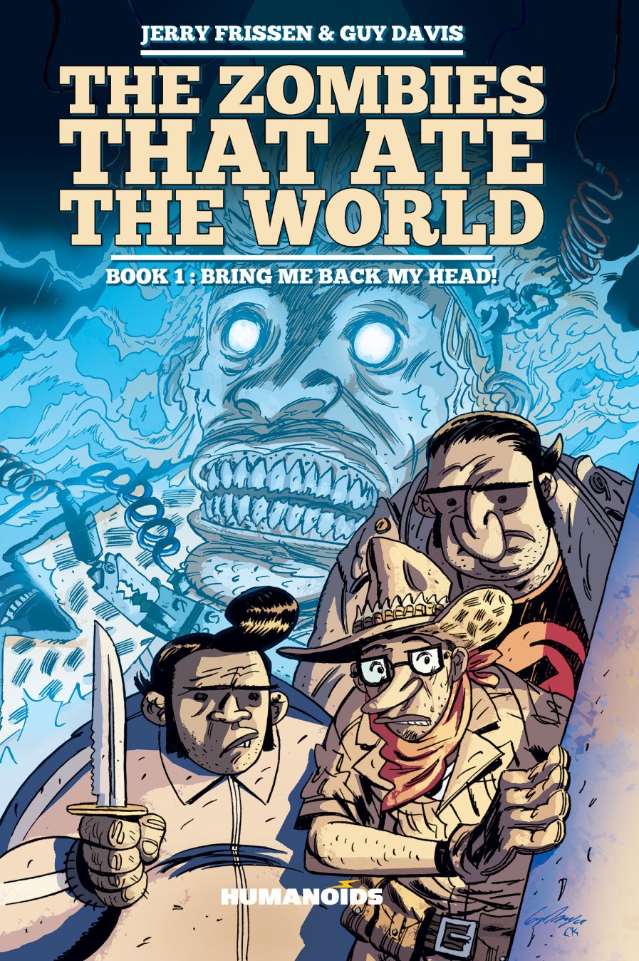 The Zombies That Ate The World Book 1: Bring Me Back My Head!,Used