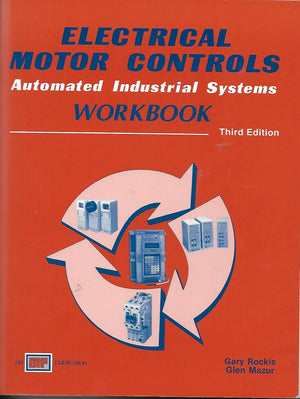 Electrical Motor Controls Automated Industrial Systems / Workbook,Used