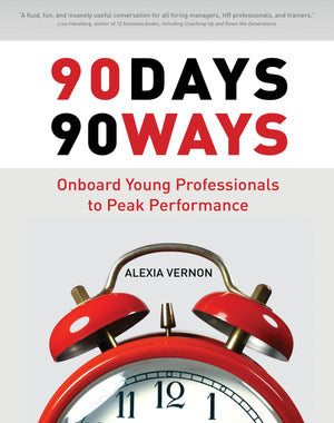 90 Days, 90 Ways: Onboard Young Professionals to Peak Performance,Used