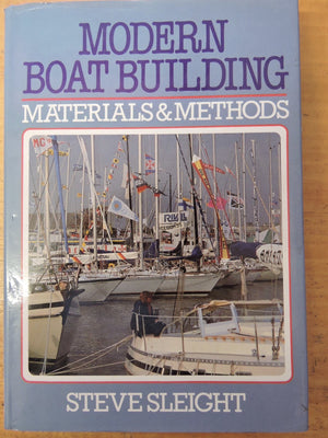 Modern Boat Building: Materials And Methods