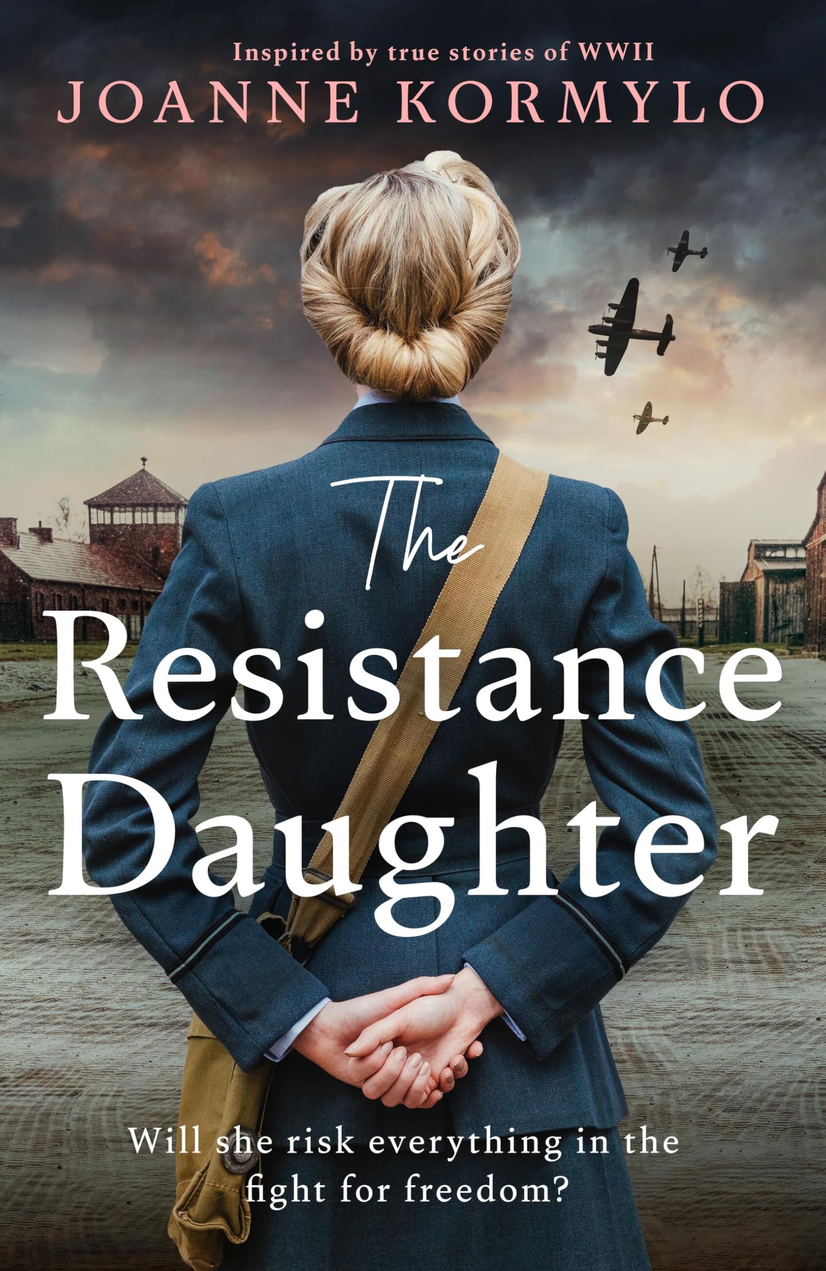 The Resistance Daughter: An Utterly Sweeping And Unputdownable Ww2 Historical Fiction Novel