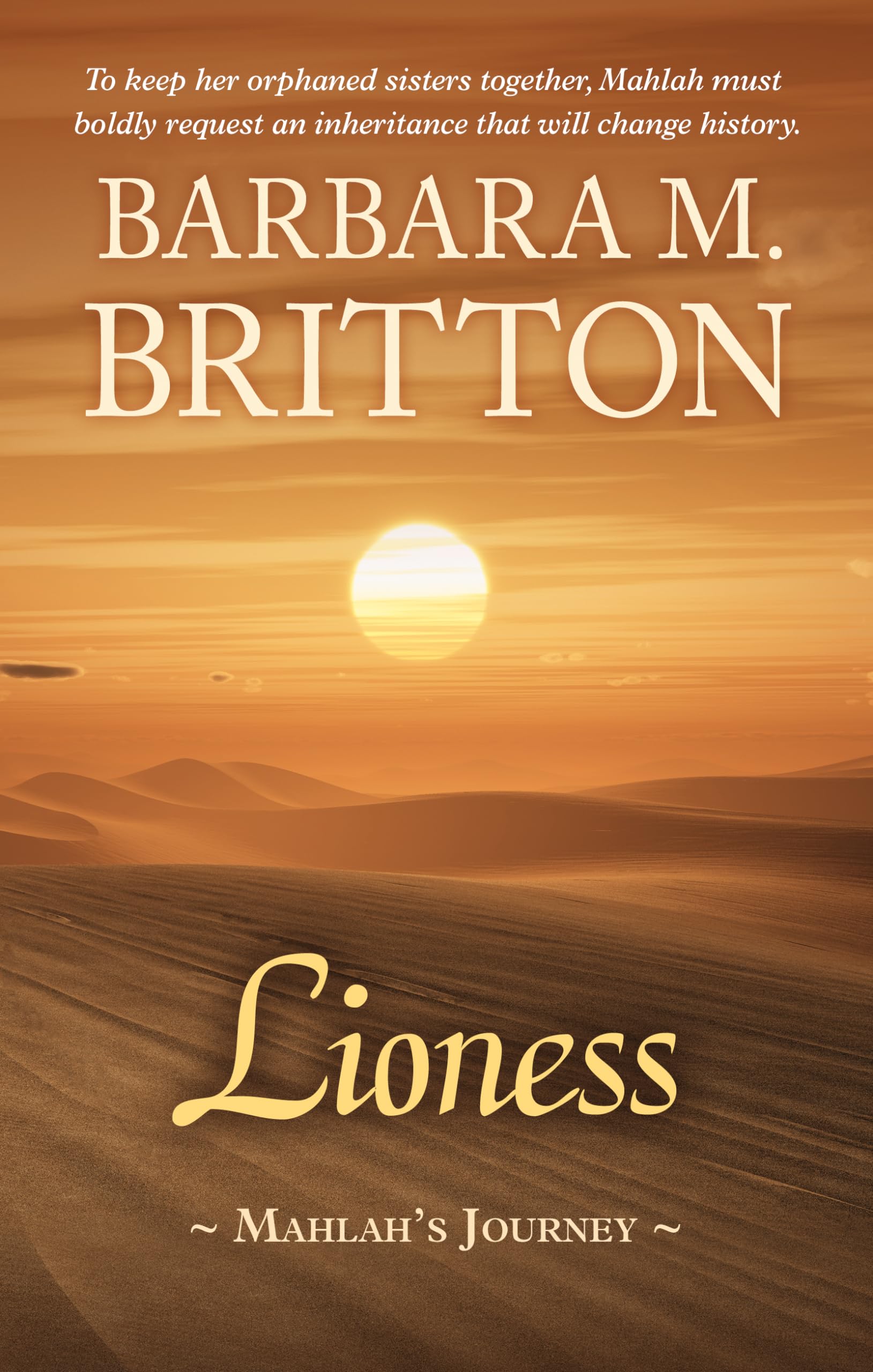 Lioness: Mahlah's Journey (Tribes of Israel, 1),Used