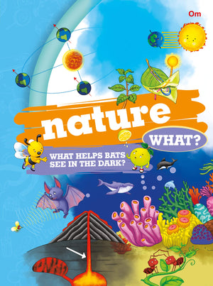 Encyclopedia: Nature What? (Questions And Answers)