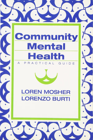 Community Mental Health: A Practical Guide,New