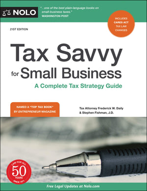 Tax Savvy For Small Business: A Complete Tax Strategy Guide