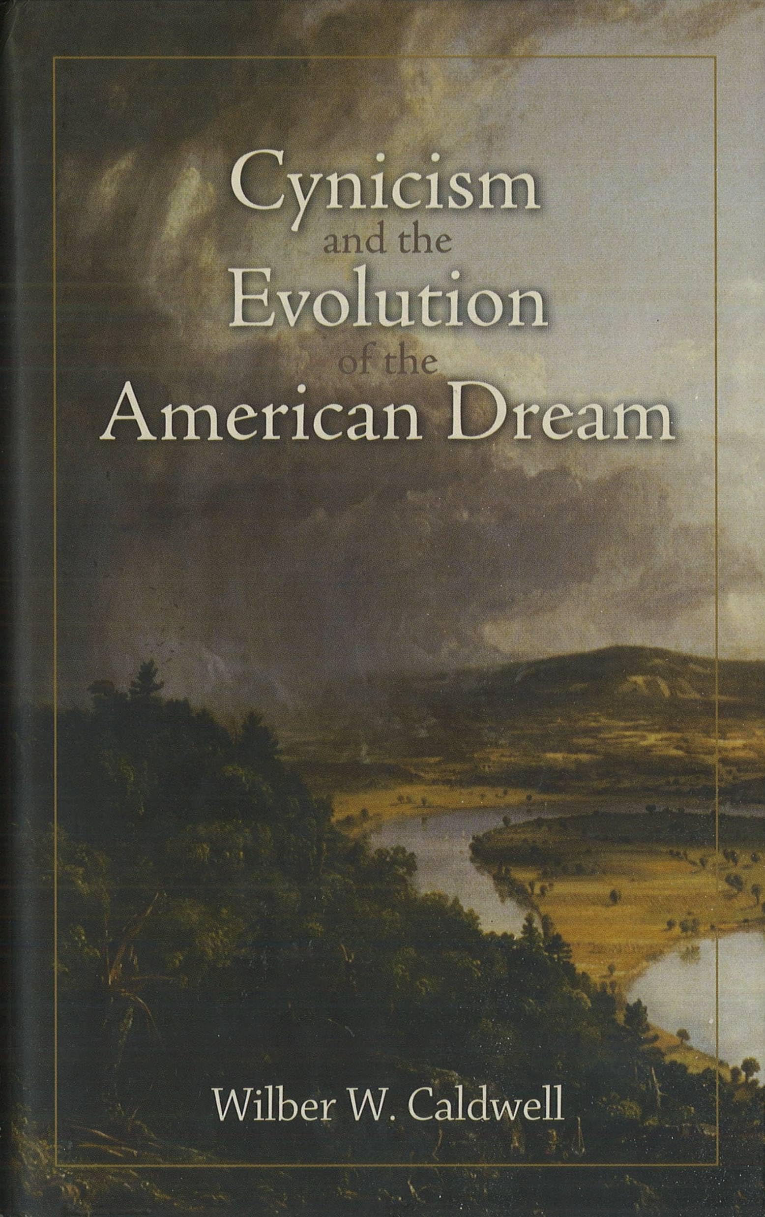 Cynicism and the Evolution of the American Dream,Used