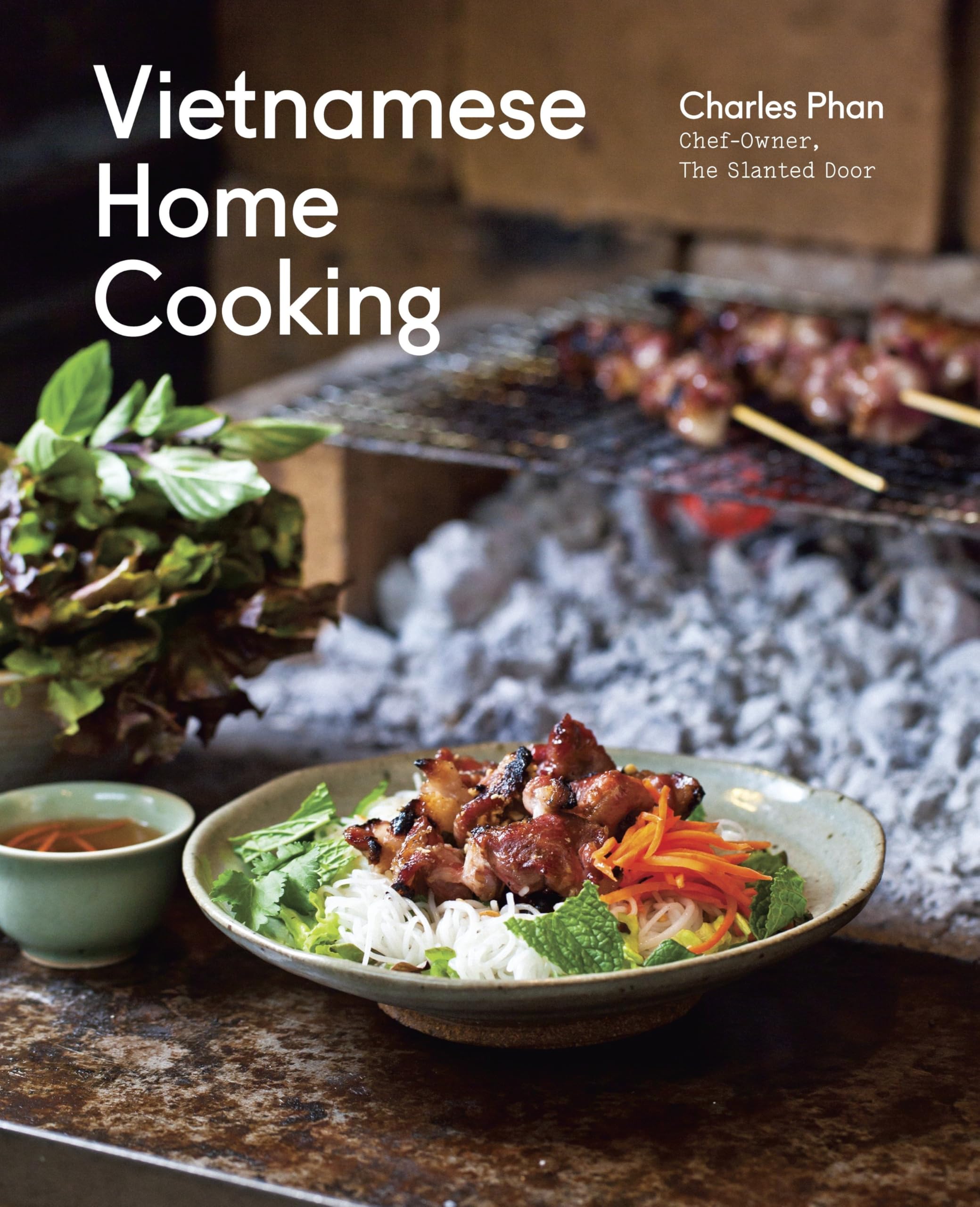Vietnamese Home Cooking: [A Cookbook]