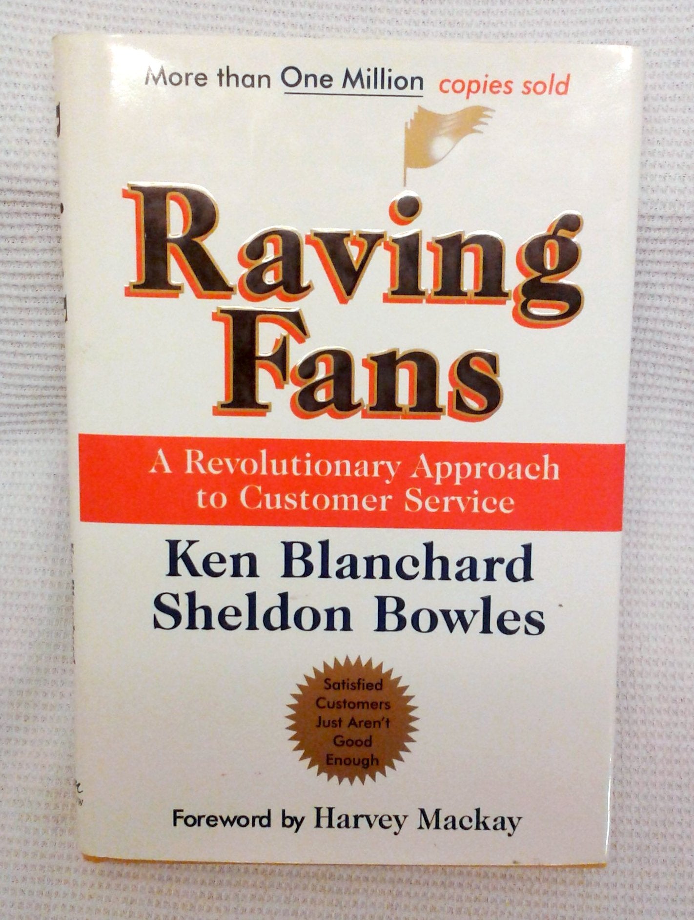 Raving Fans: A Revolutionary Approach To Customer Service,Used
