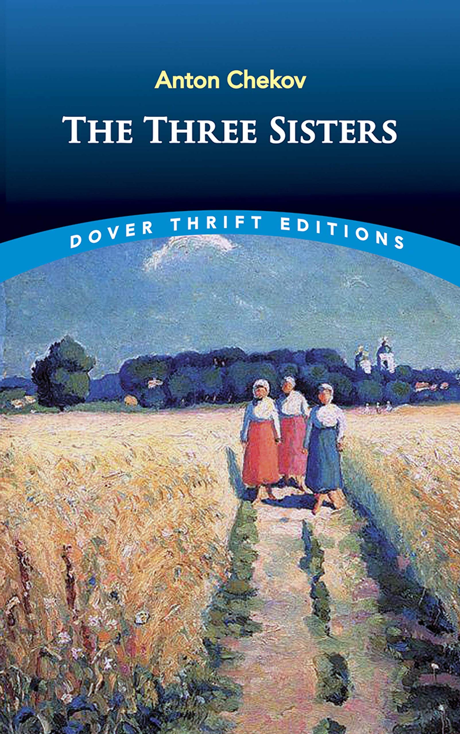 The Three Sisters (Dover Thrift Editions: Plays)-used