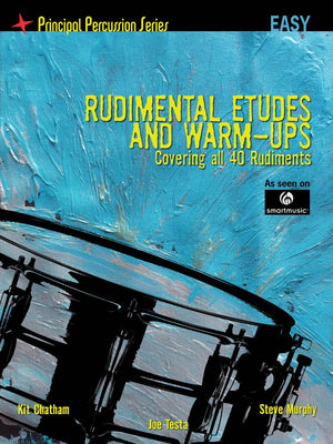 Rudimental Etudes and WarmUps Covering All 40 Rudiments: Principal Percussion Series Easy Level,Used