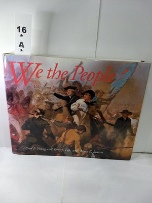 We the People: Voices and Images of the New Nation (Critical Perspectives on the Past),Used
