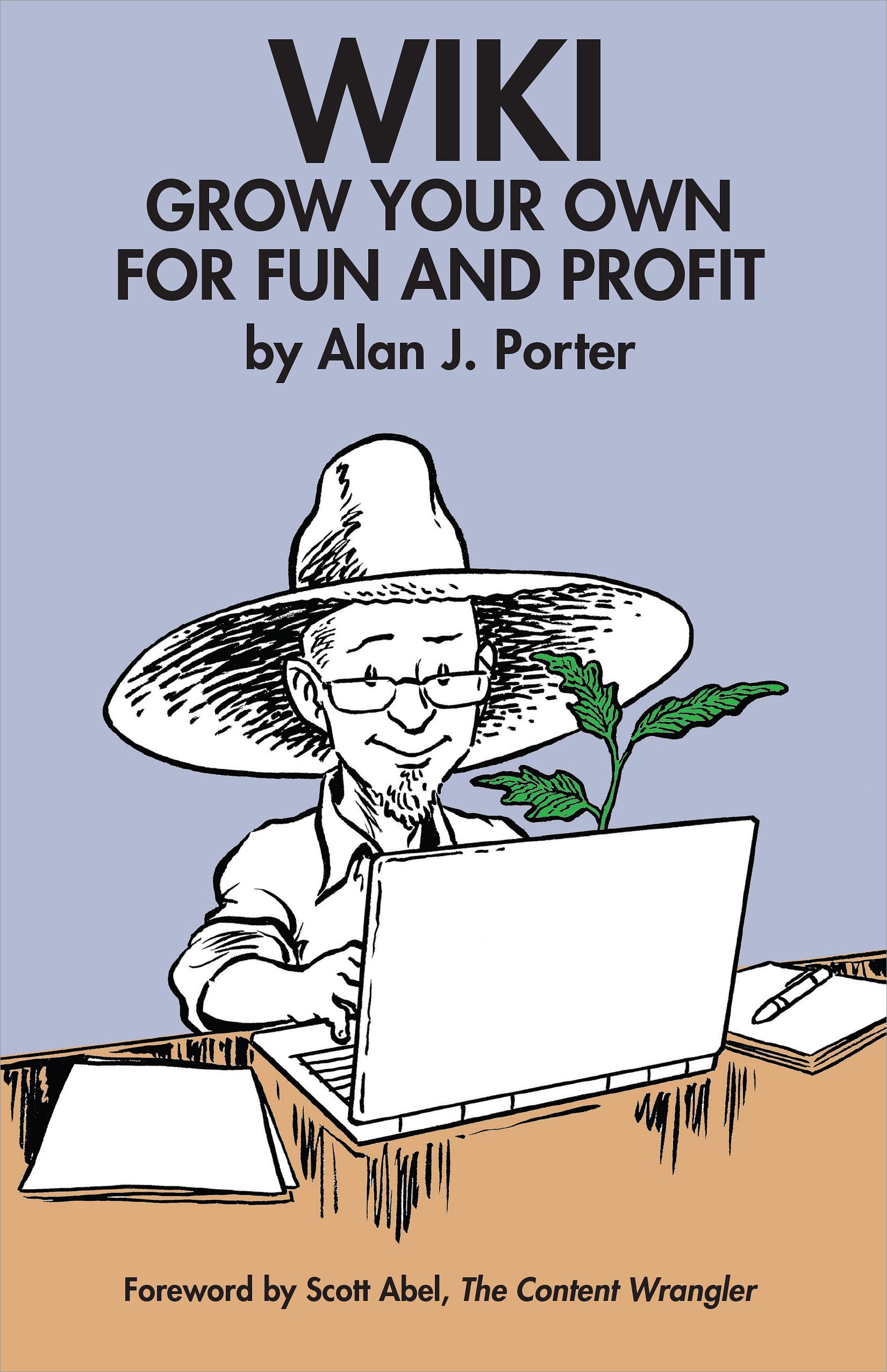 Wiki: Grow Your Own for Fun and Profit,Used