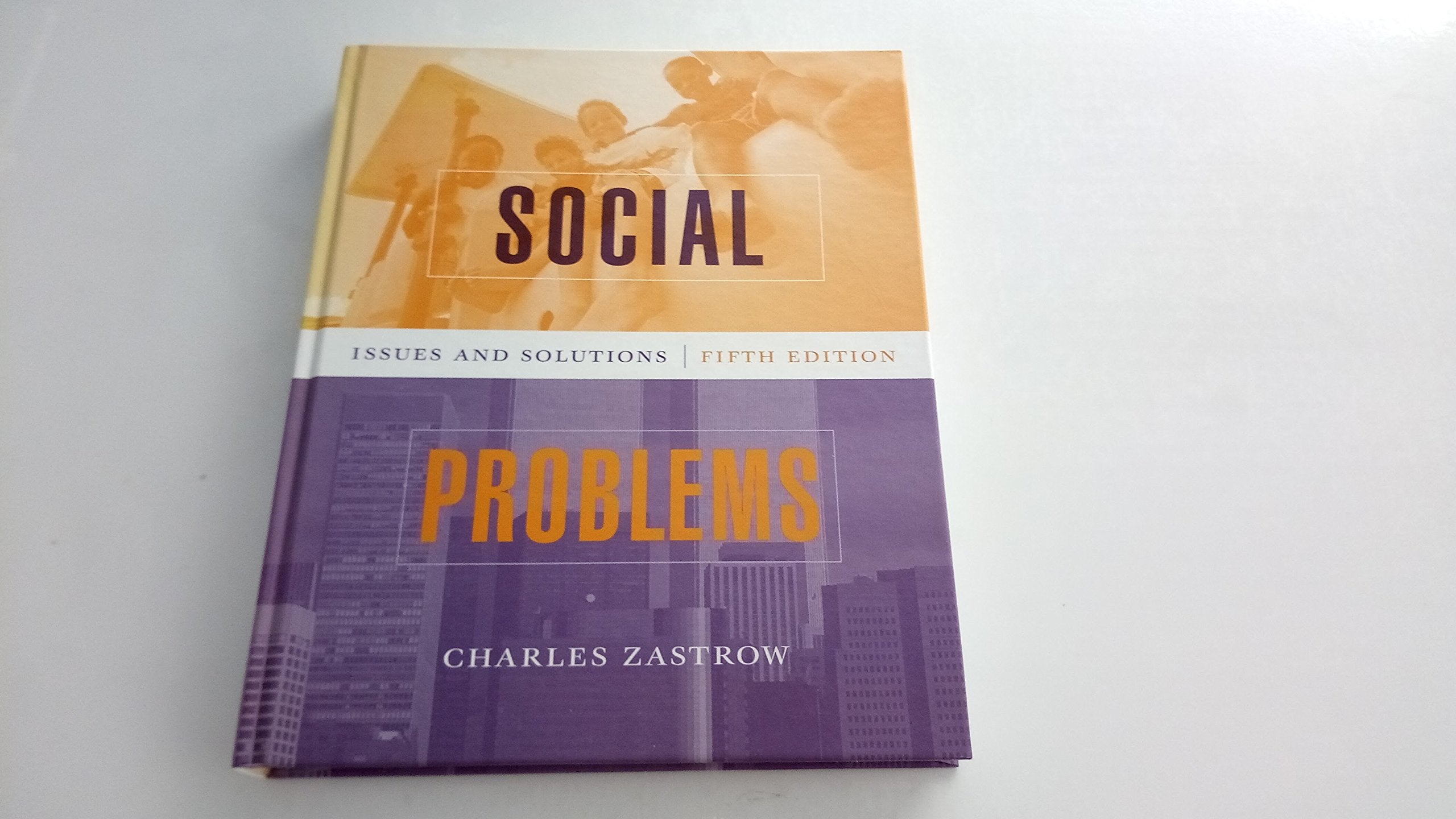 Social Problems: Issues and Solutions,Used