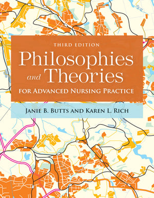 Philosophies and Theories for Advanced Nursing Practice,New