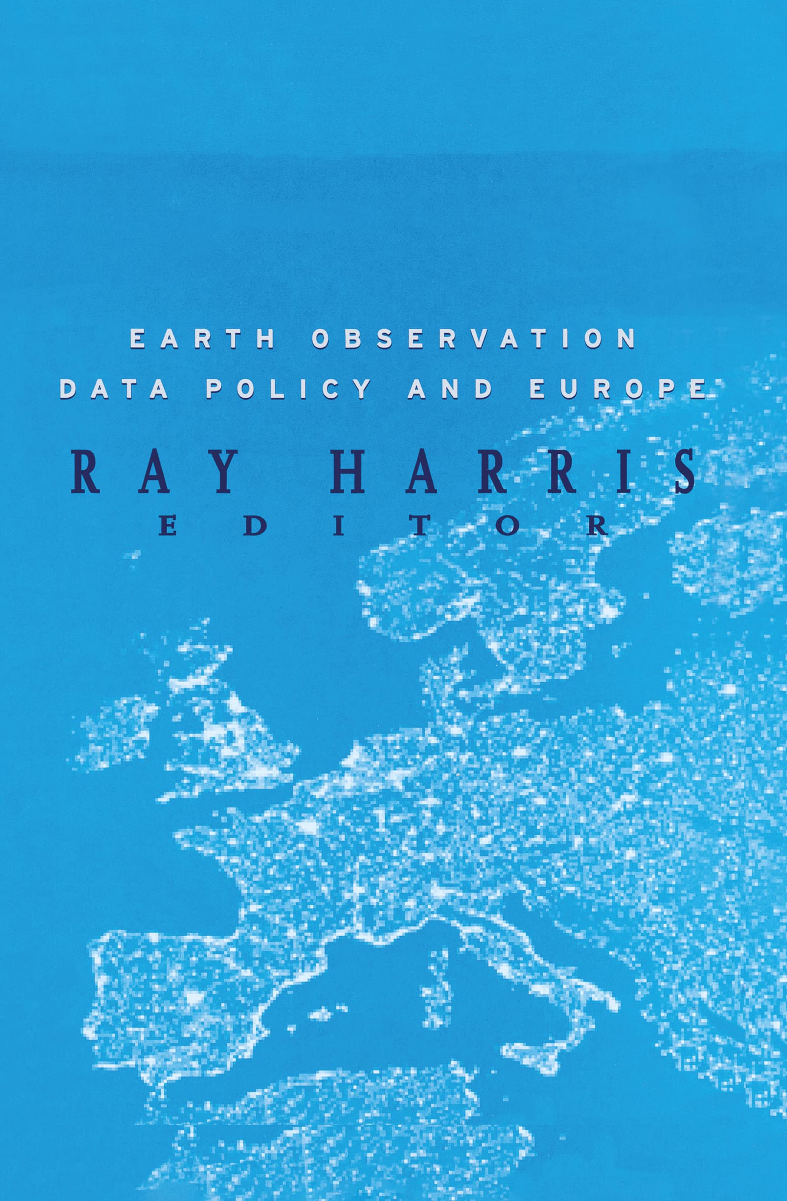 Earth Observation Data Policy and Europe,Used