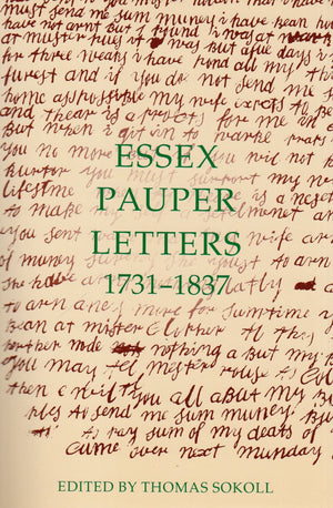 Essex Pauper Letters, 17311837 (Records of Social and Economic History),Used