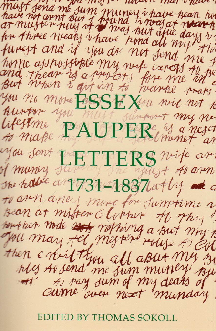 Essex Pauper Letters, 17311837 (Records of Social and Economic History),Used