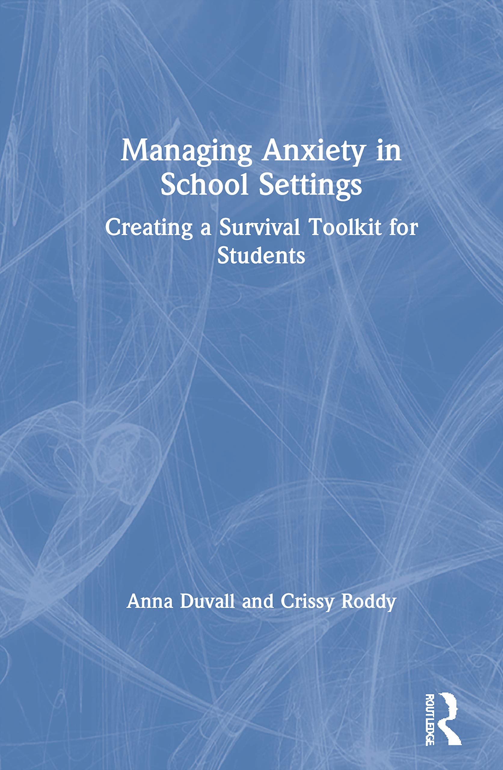 Managing Anxiety in School Settings,Used
