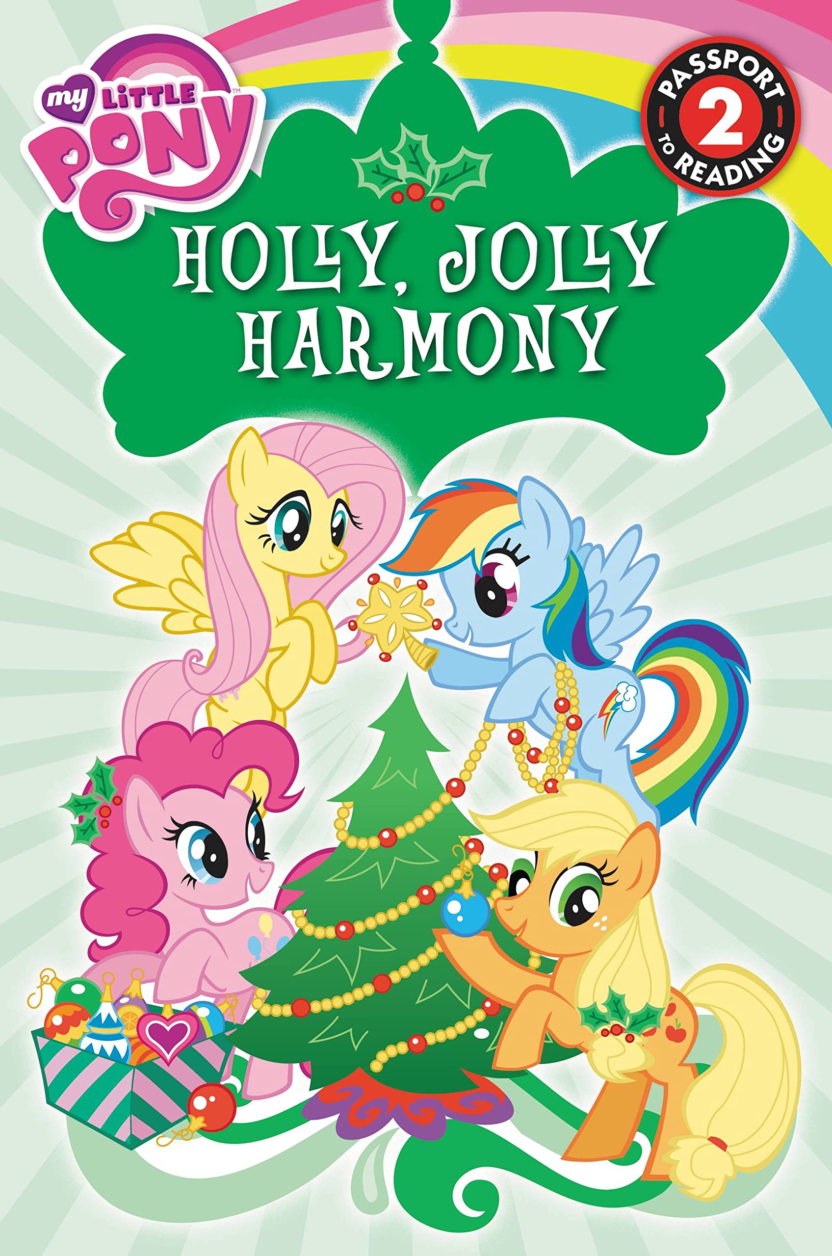 My Little Pony: Holly, Jolly Harmony: Level 2 (Passport to Reading Level 2),Used