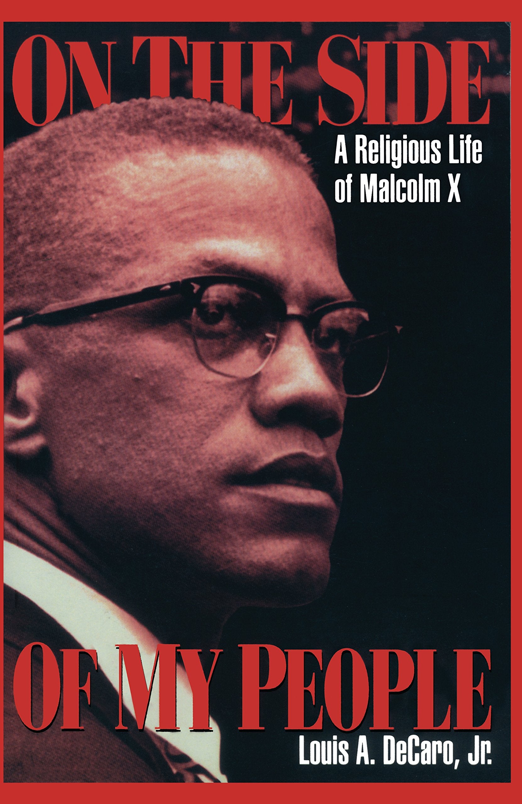 On the Side of My People: A Religious Life of Malcolm X,Used