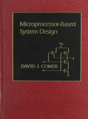 Microprocessorbased System Design (The ^AOxford Series in Electrical and Computer Engineering),Used