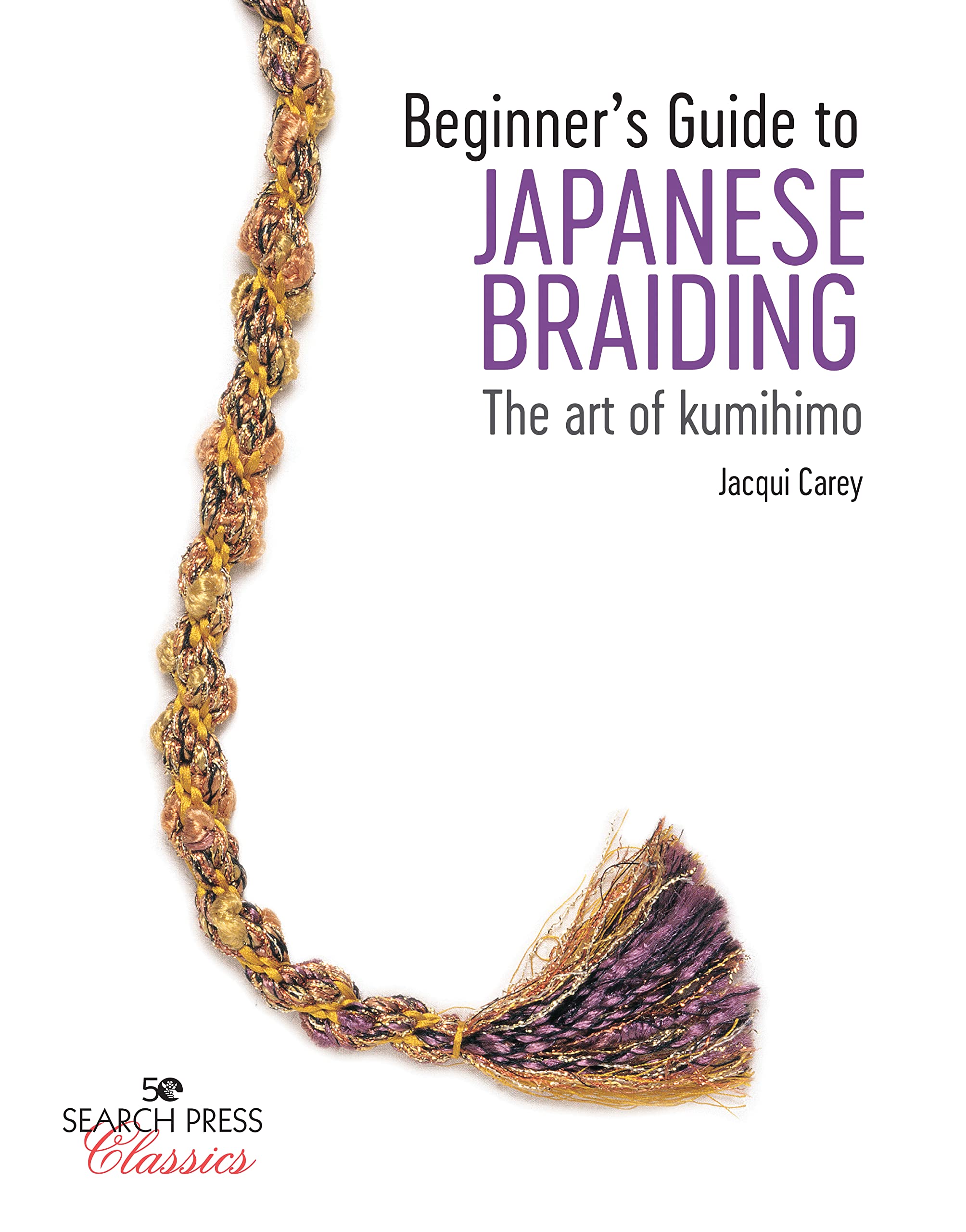 Beginners Guide to Japanese Braiding: The Art Of Kumihimo,Used