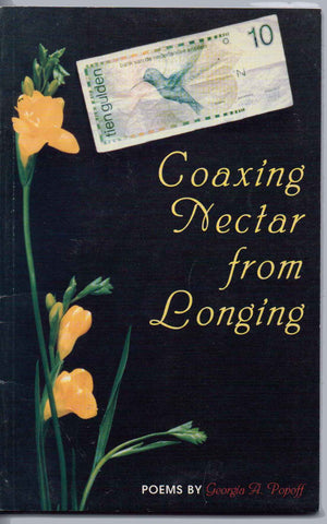 Coaxing Nectar From Longing,Used