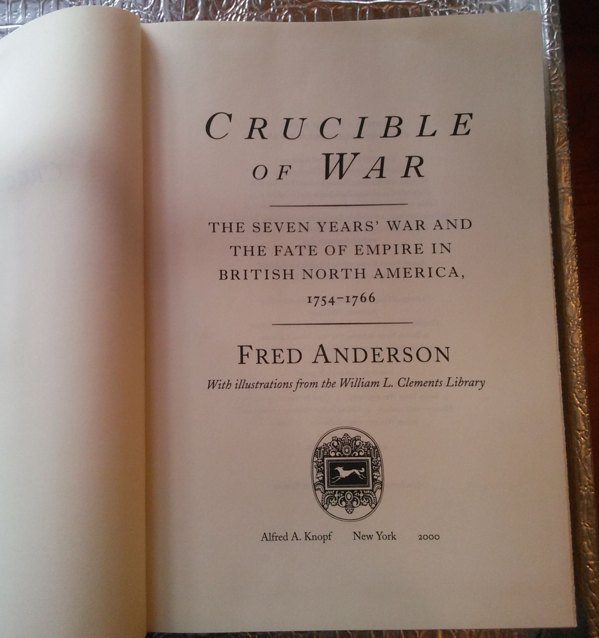 Crucible Of War: The Seven Years' War And The Fate Of Empire In British North America, 17541766