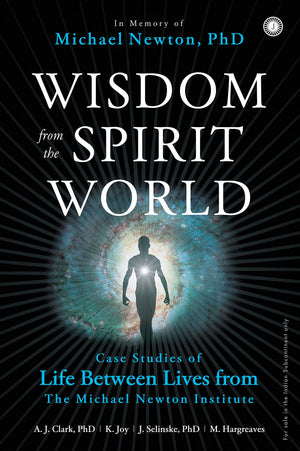 Wisdom From The Spirit World