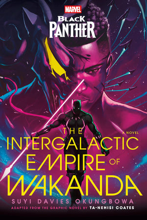 Marvel: Black Panther: The Intergalactic Empire Of Wakanda: A Novel