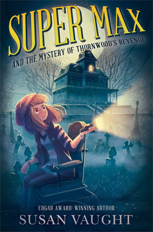 Super Max and the Mystery of Thornwood's Revenge,Used
