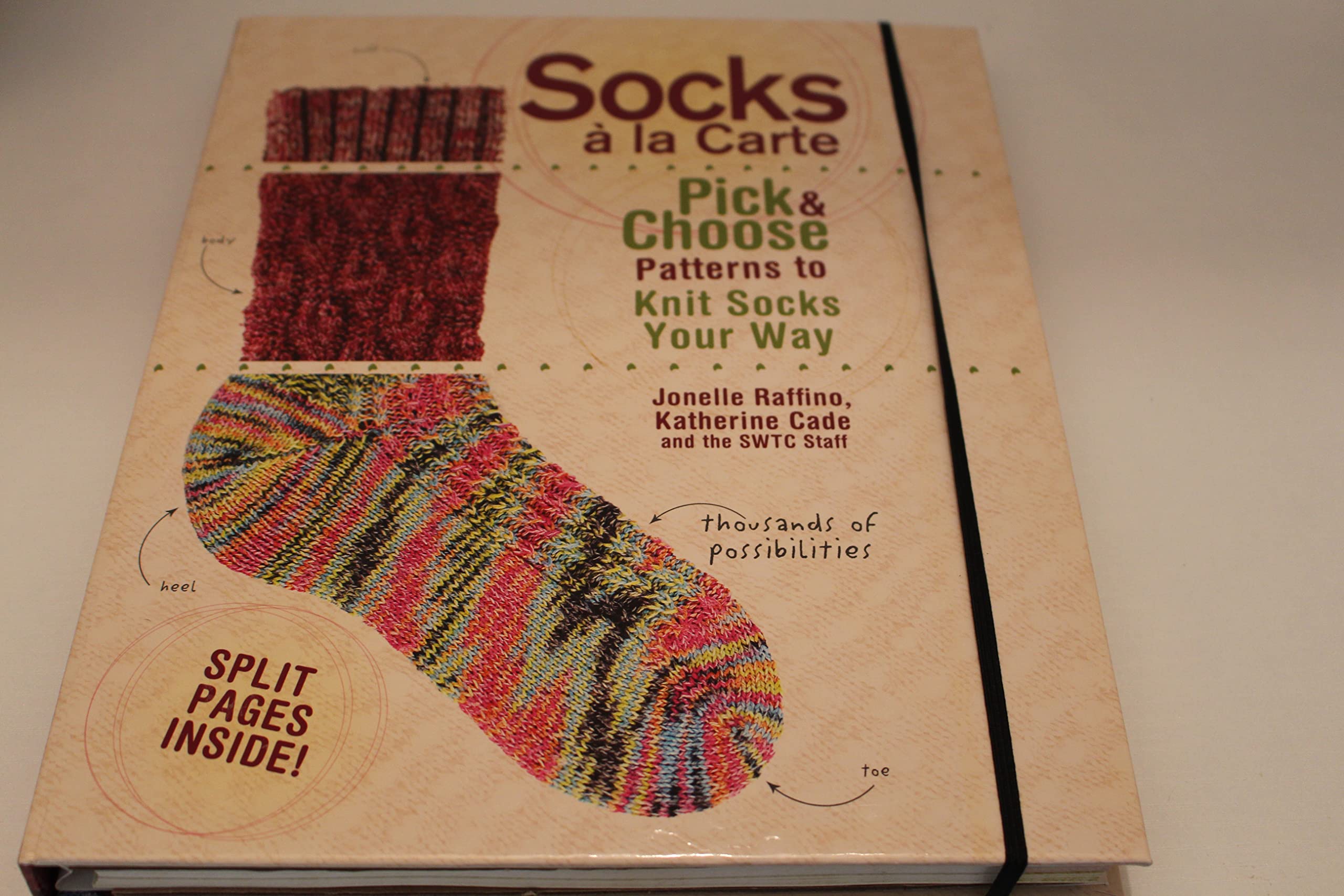 Socks A La Carte: Pick and Choose Patterns to Knit Socks Your Way,Used