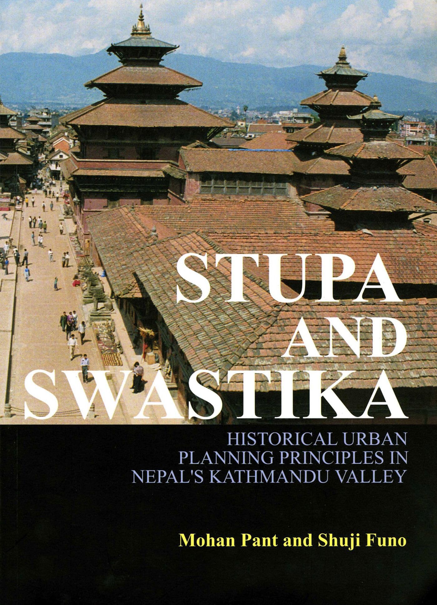 Stupa And Swastika: A Study On The Planning Principles Of Patan Kathmandu Valley