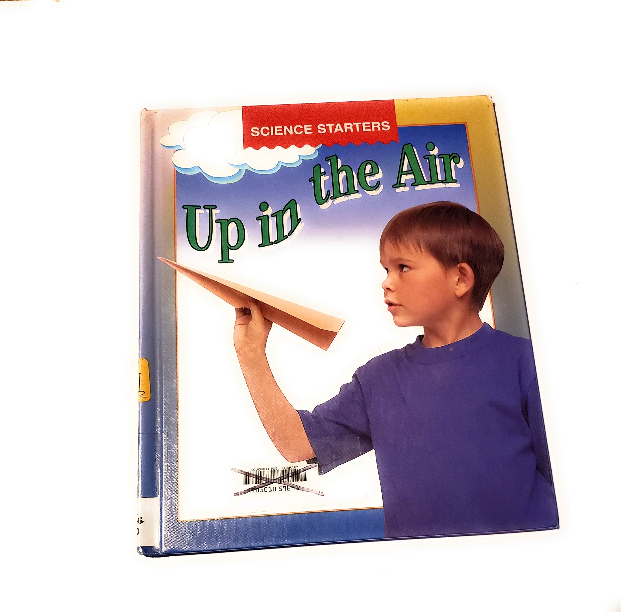 Up in the Air (Science Starters),Used