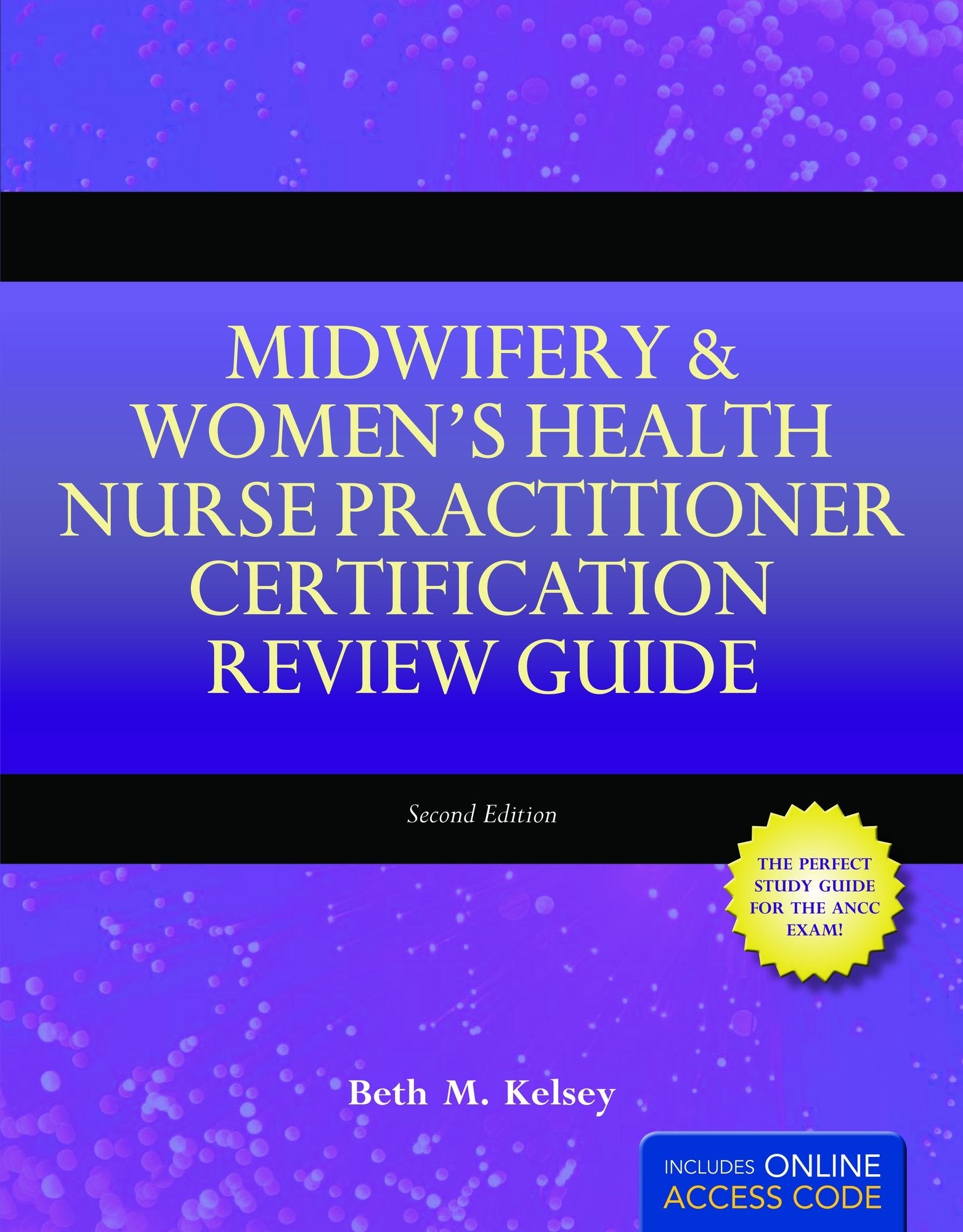 Midwifery & Women's Health Nurse Practitioner Certification Review Guide,Used