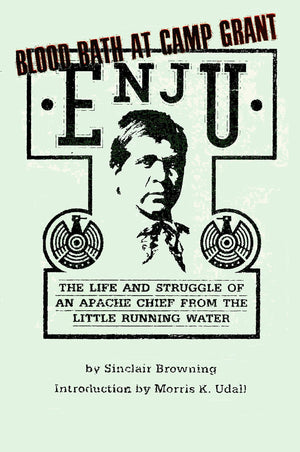 Enju: The Life and Struggle of an Apache Chief from the Little Running Water,Used