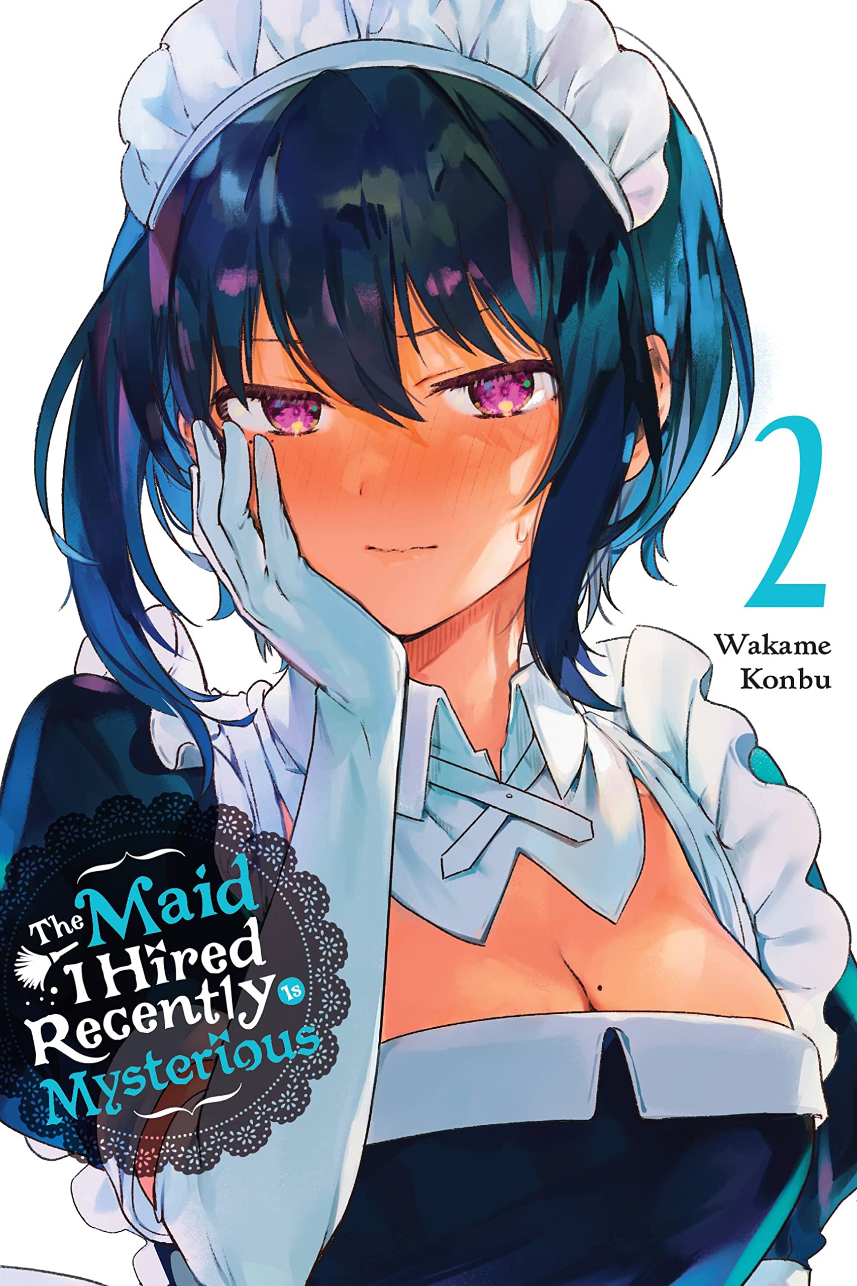 The Maid I Hired Recently Is Mysterious, Vol. 2 (The Maid I Hired Recently Is Mysterious, 2),Used