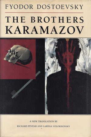The Brothers Karamazov: A Novel In Four Parts With Epilogue