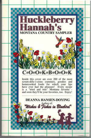 Huckleberry Hannah's Montana Country Sampler Cookbook (Huckleberry Hannah Series),Used
