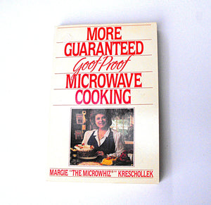 More Guaranteed GoofProof Microwave Cooking,Used