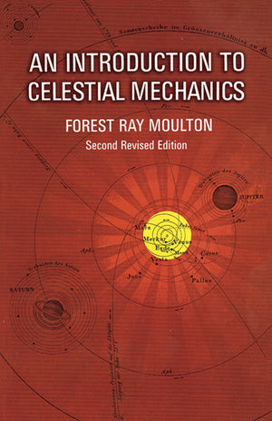 An Introduction To Celestial Mechanics (Dover Books On Astronomy)