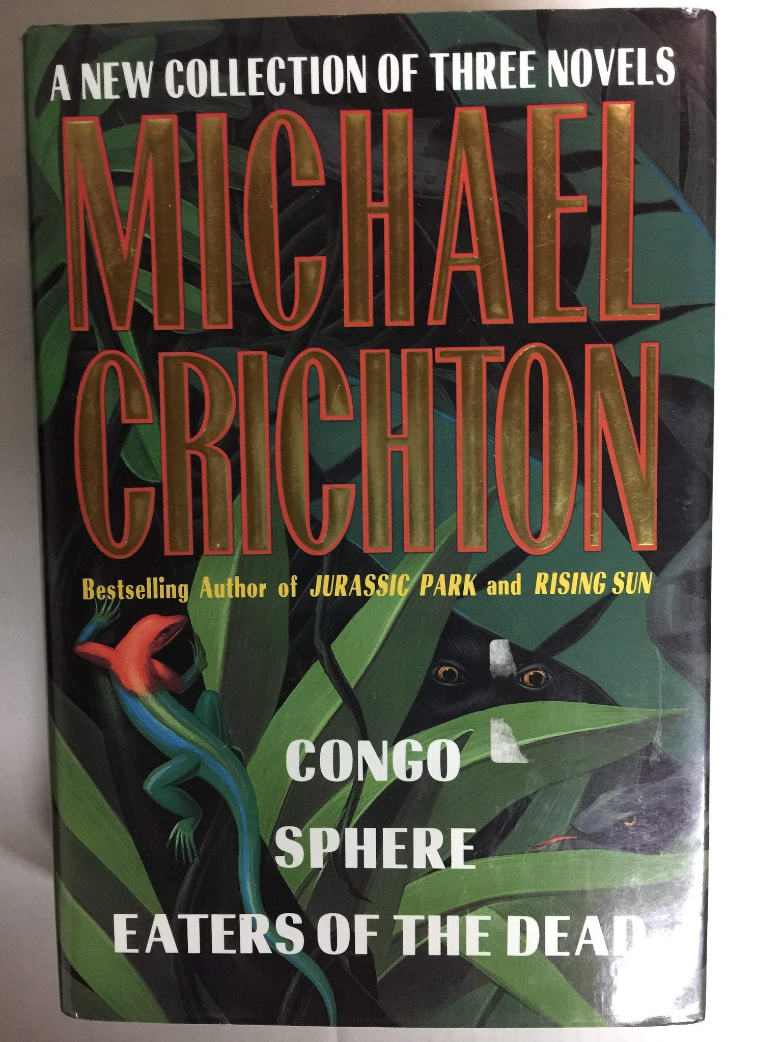 A New Collection Of Three Complete Novels: Congo, Sphere, Eaters Of The Dead-new