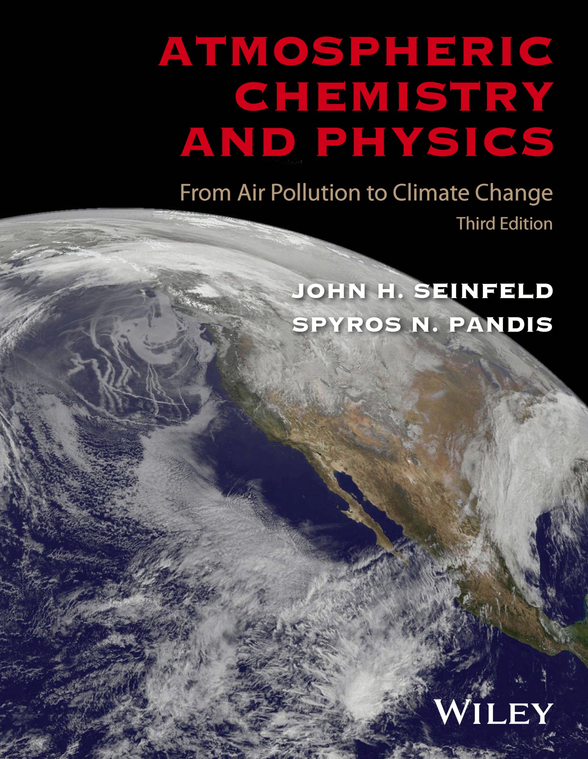 Atmospheric Chemistry and Physics: From Air Pollution to Climate Change,Used