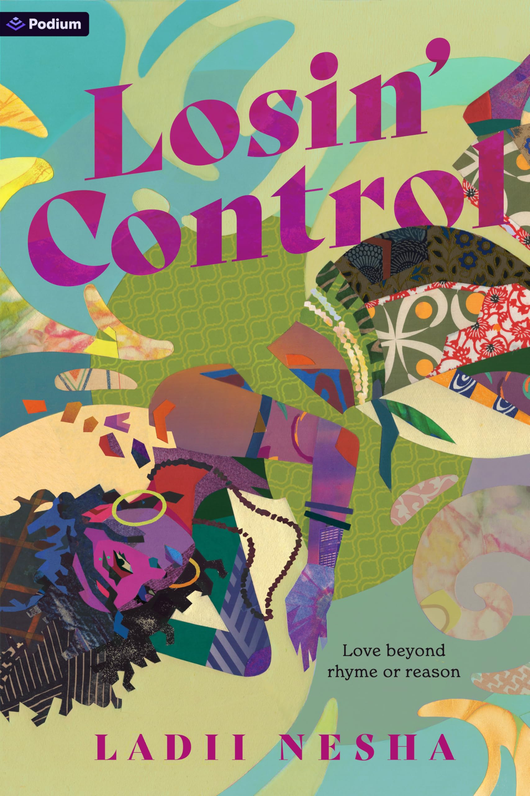 Losin Control: A Novel