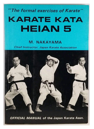 Karate Kata Heian 5: The Formal Exercises of Karate,Used
