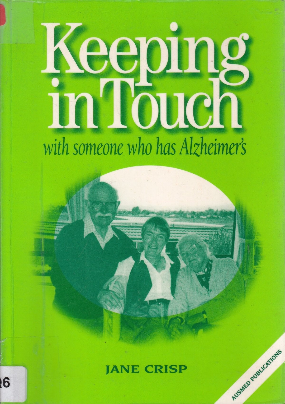 Keeping in Touch: With Someone Who Has Alzheimers,Used