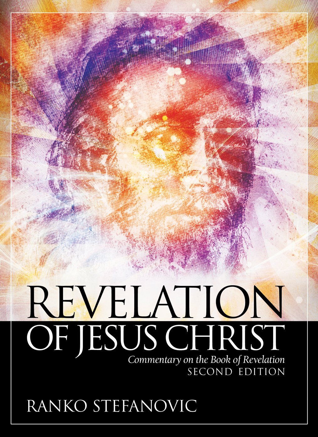 Revelation of Jesus Christ: Commentary on the Book of Revelation,New